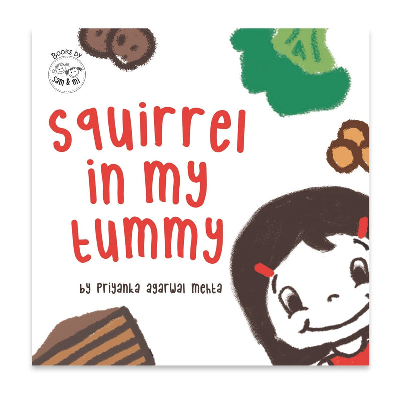 Squirrel in my Tummy