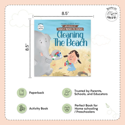 Cleaning the Beach: Adventures of Samara and Alphabet, the elephant