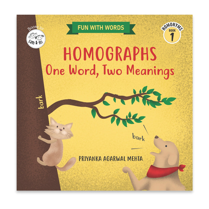 Homographs: One Word, Two Meanings (Homonyms Book 1)