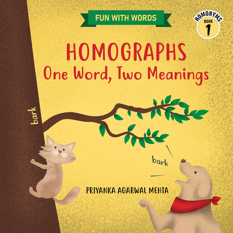 Homographs: One Word, Two Meanings (Homonyms Book 1)